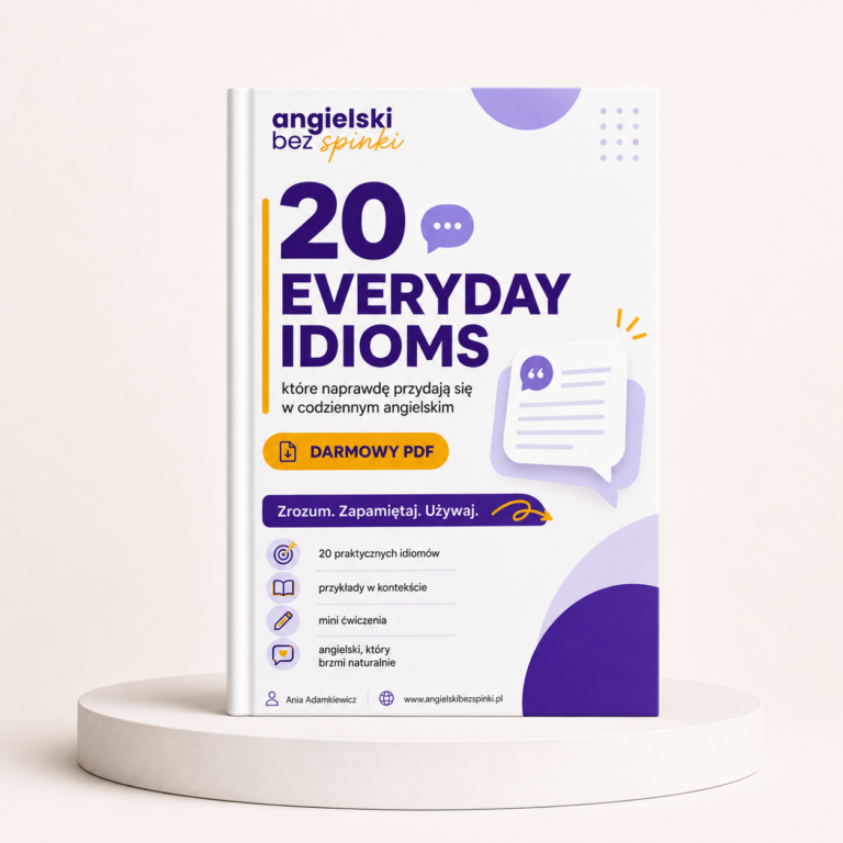 20 Everyday Idioms – idiomy, które warto znać